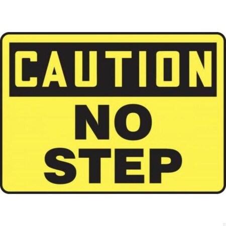 Accuform OSHA CAUTION SAFETY SIGN NO STEP 10 MSTF601XP MSTF601XP